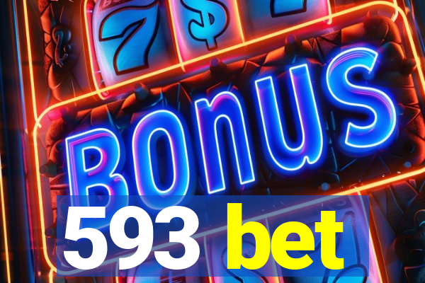 593 bet